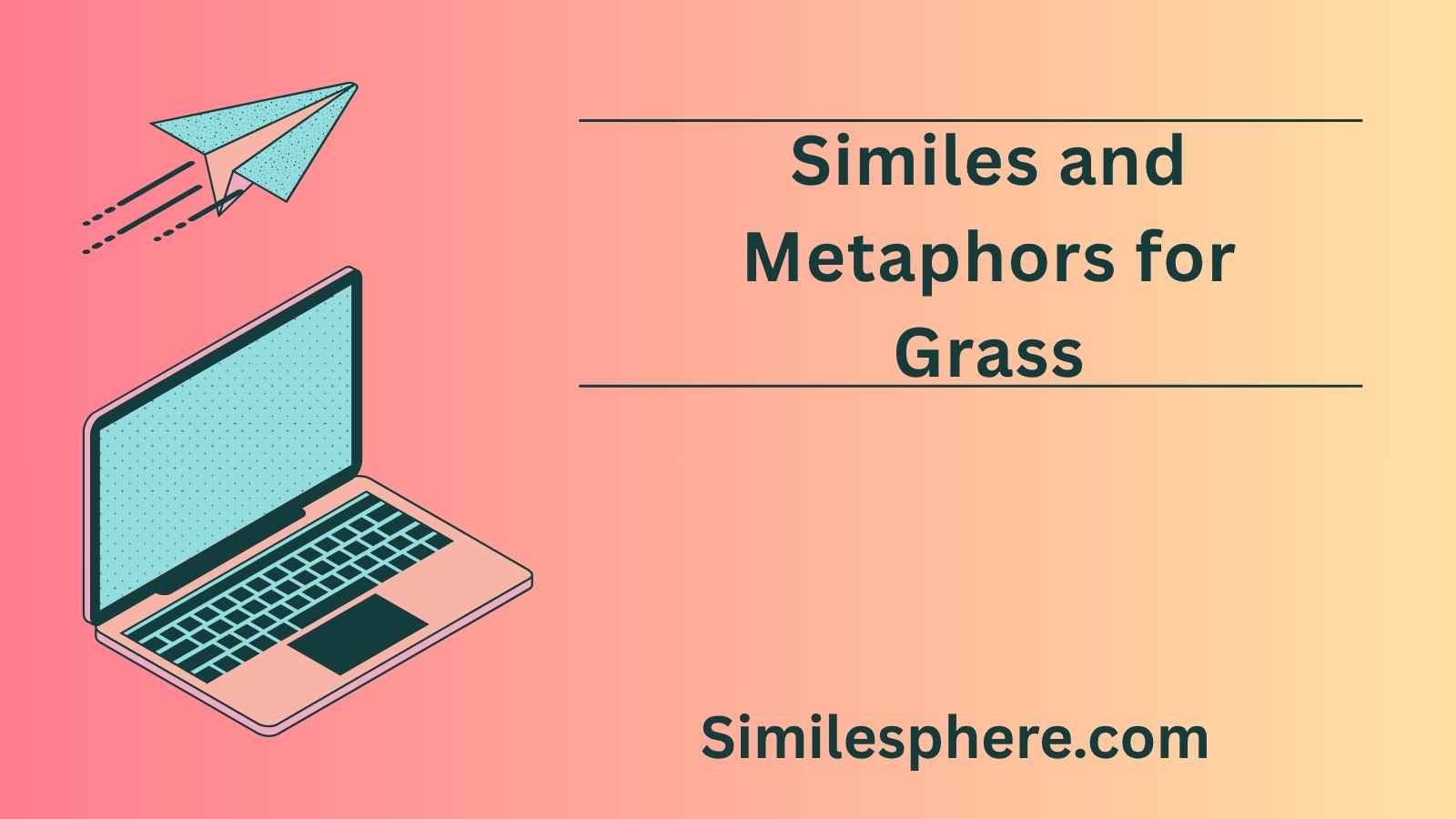 Similes and Metaphors for Grass