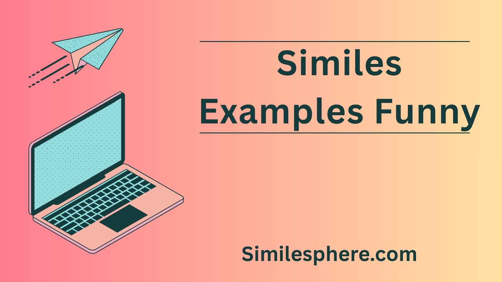 100+ Similes Examples Funny