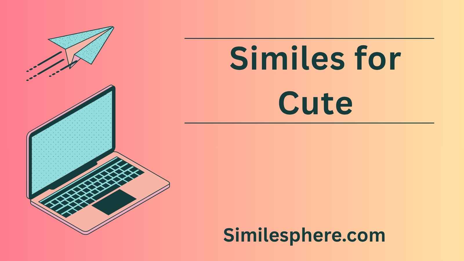 Similes for Cute