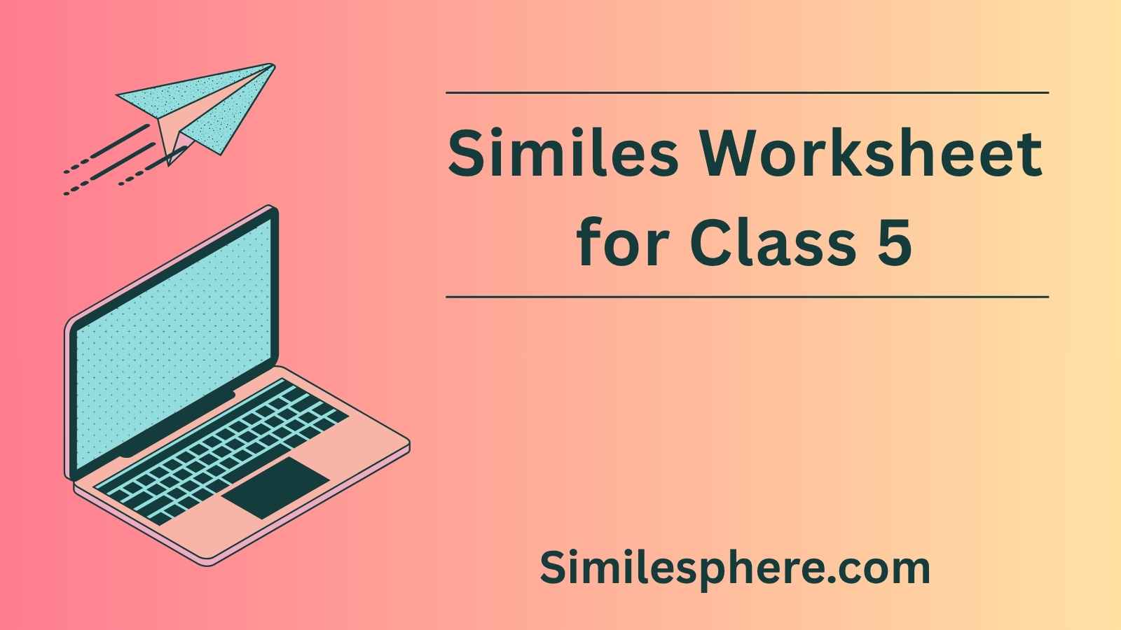 Similes Worksheet for Class 5