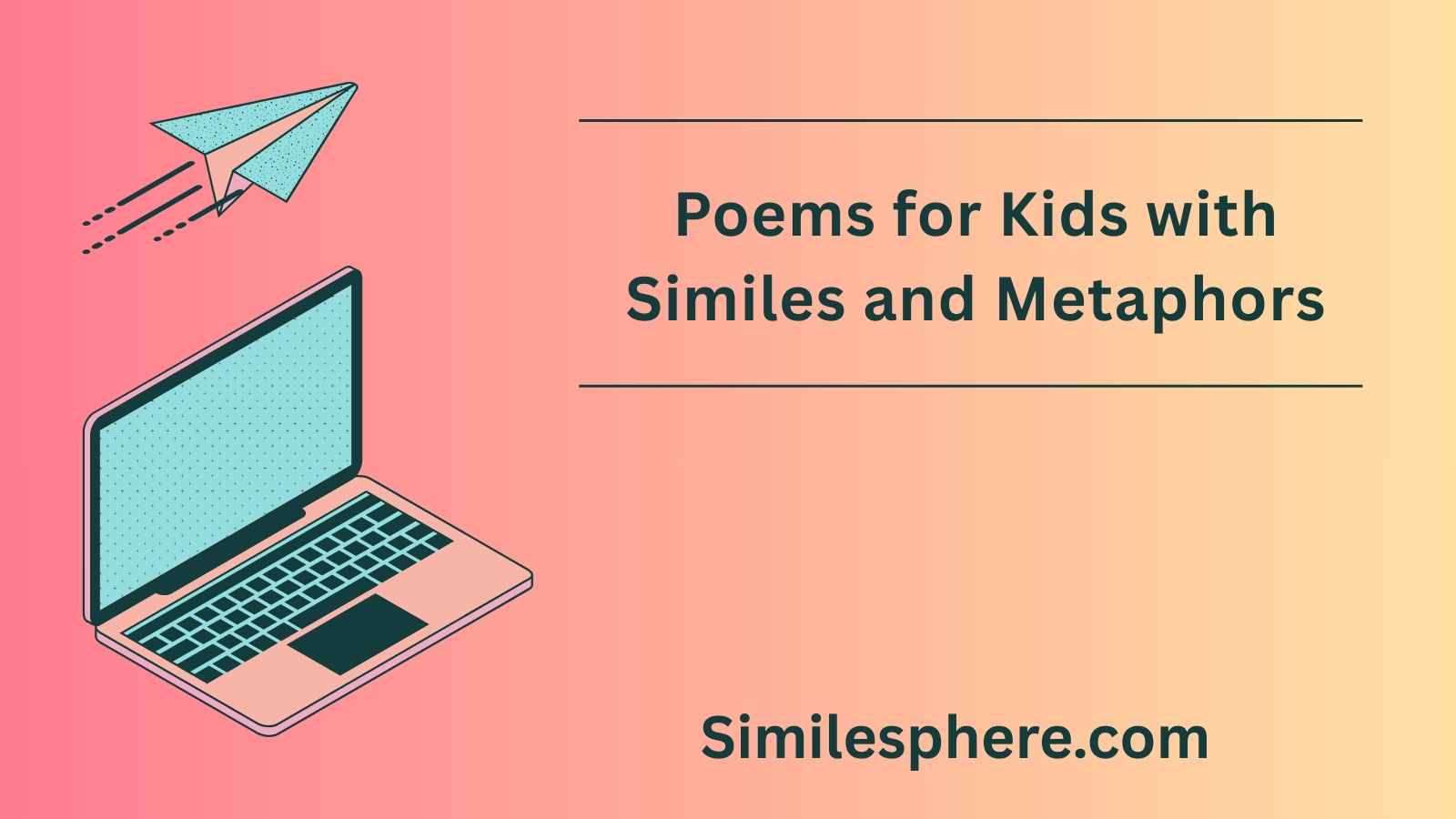 Poems for Kids with Similes and Metaphors