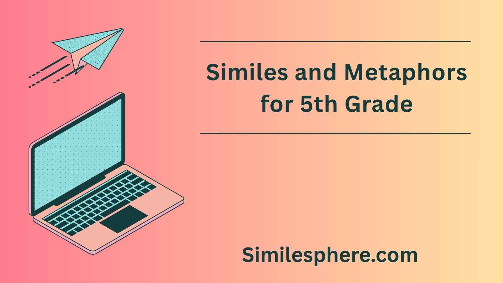 Similes and Metaphors for 5th Grade