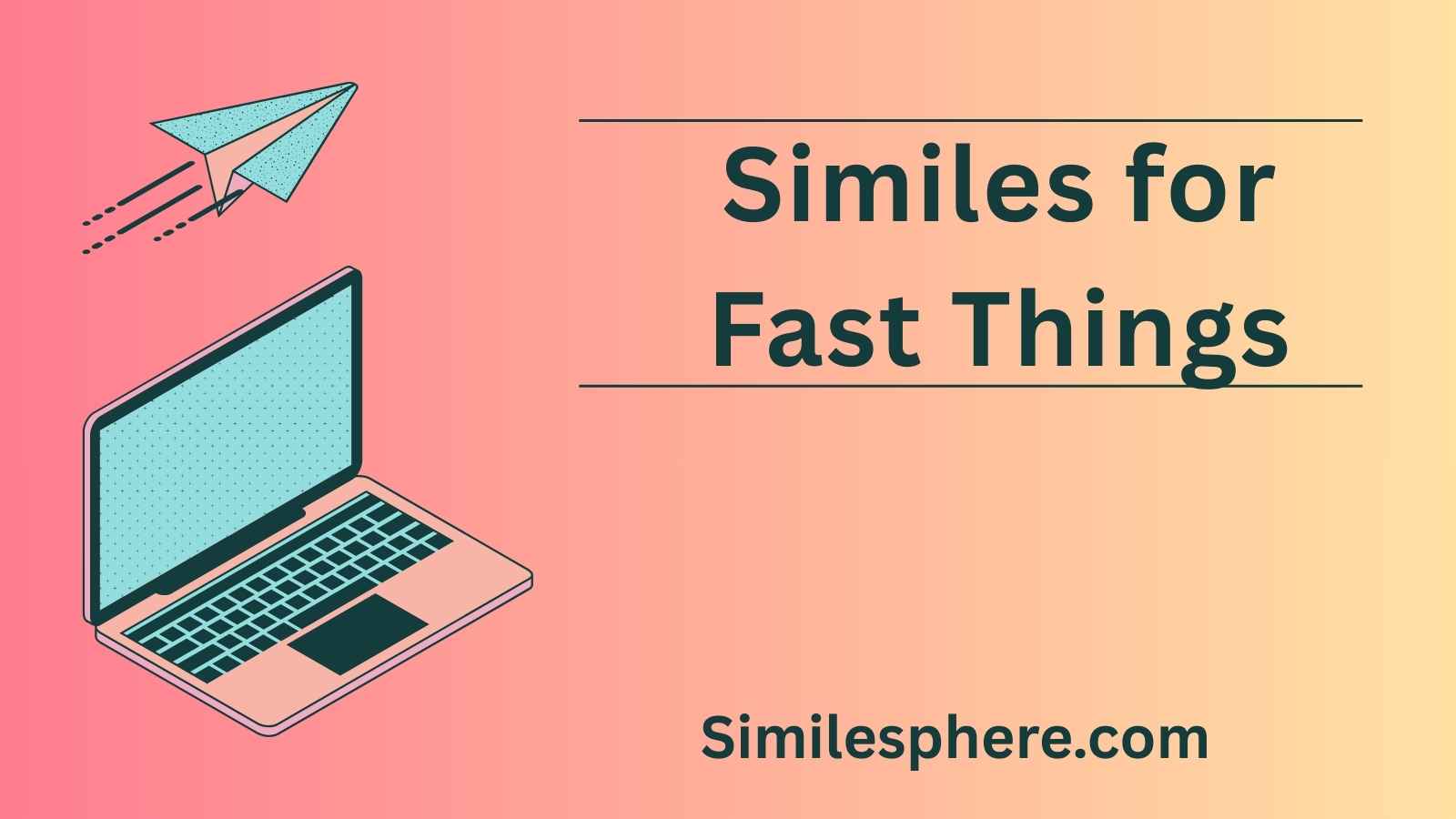 Similes for Fast Things