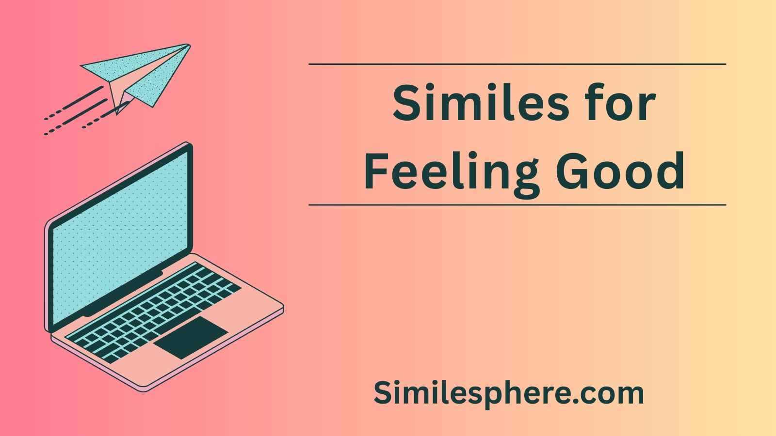 Similes for Feeling Good