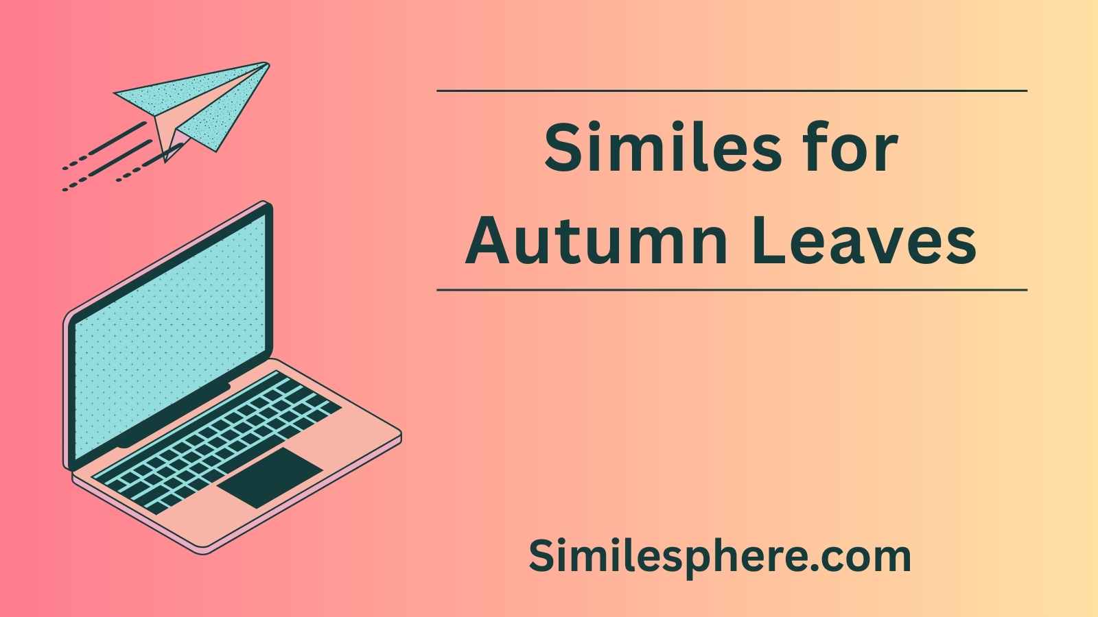 Similes for Autumn Leaves