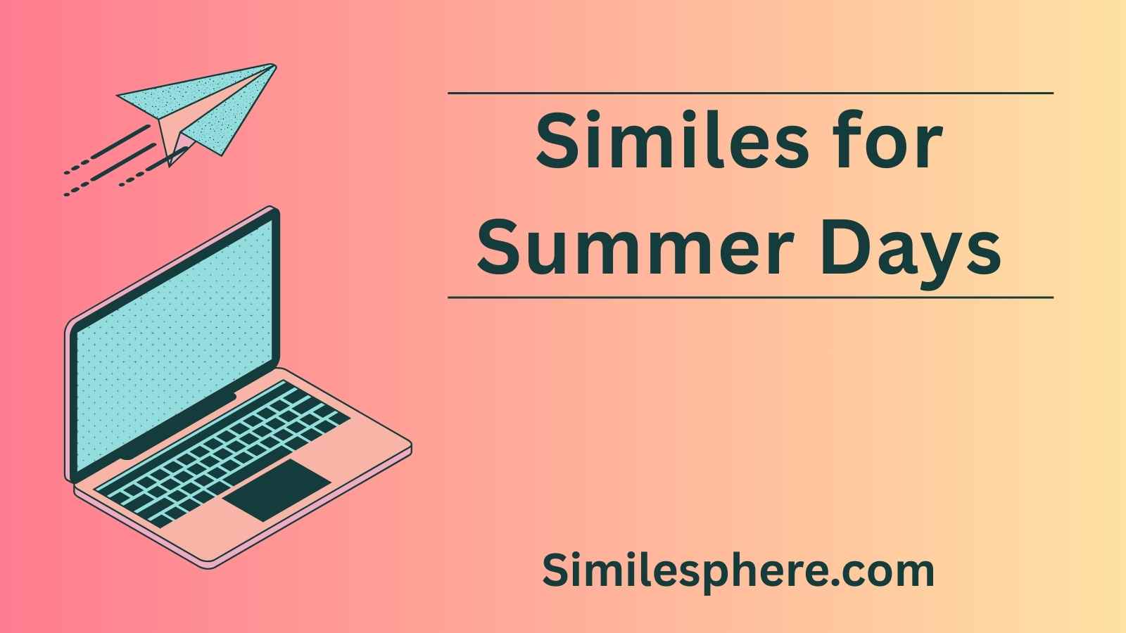 Similes for Summer Days
