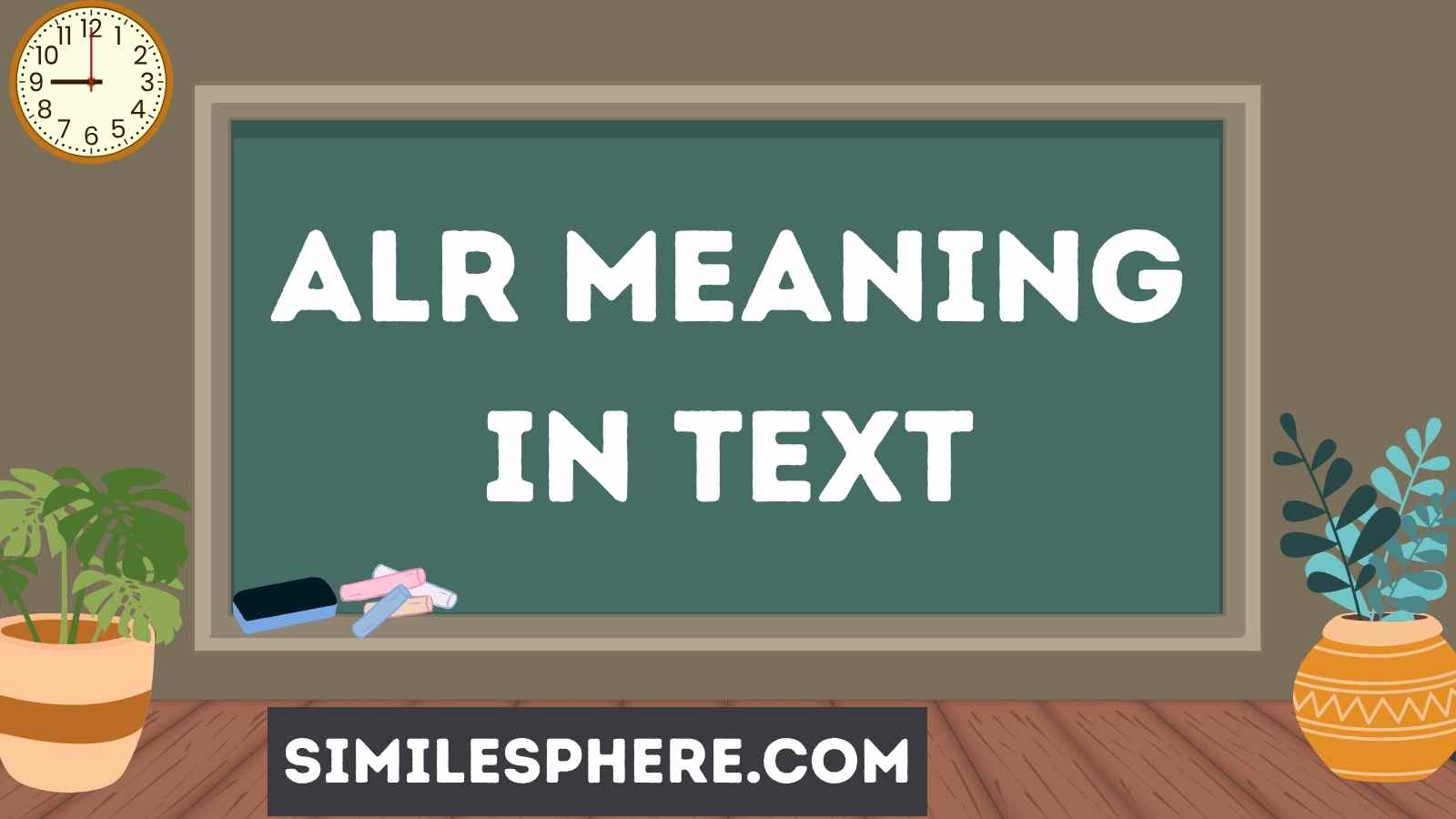 ALR Meaning in Text