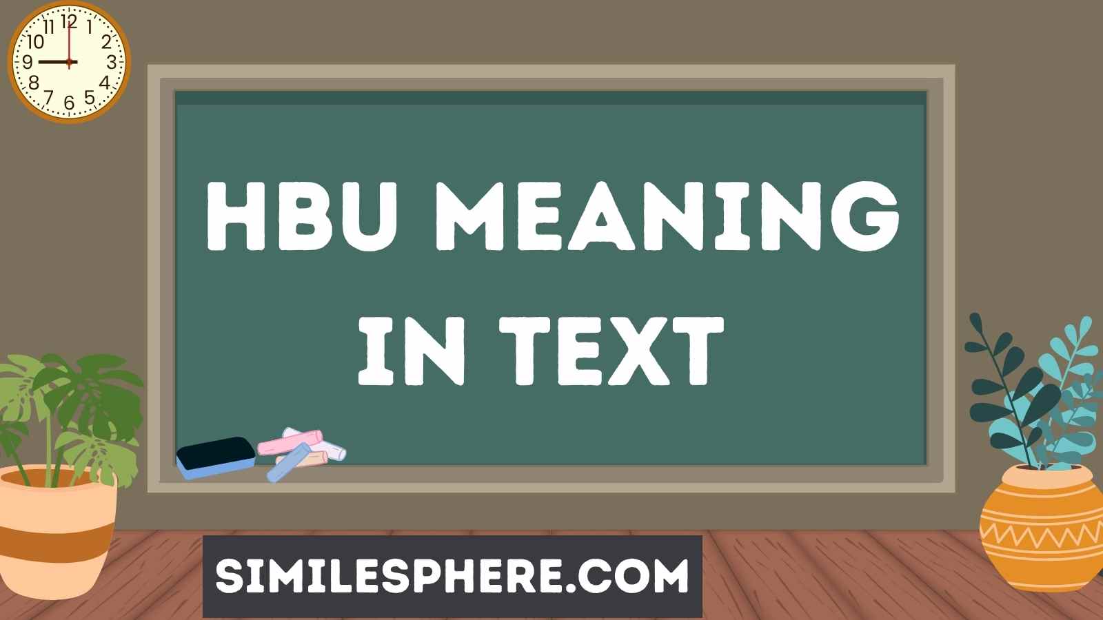 HBU Meaning in Text