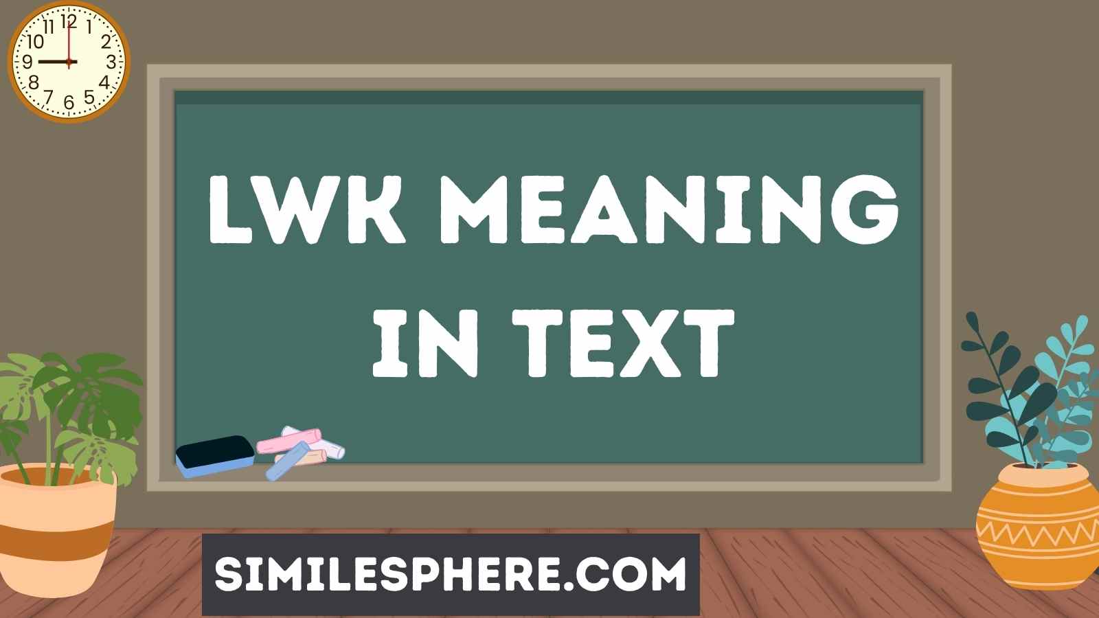LWK Meaning in Text