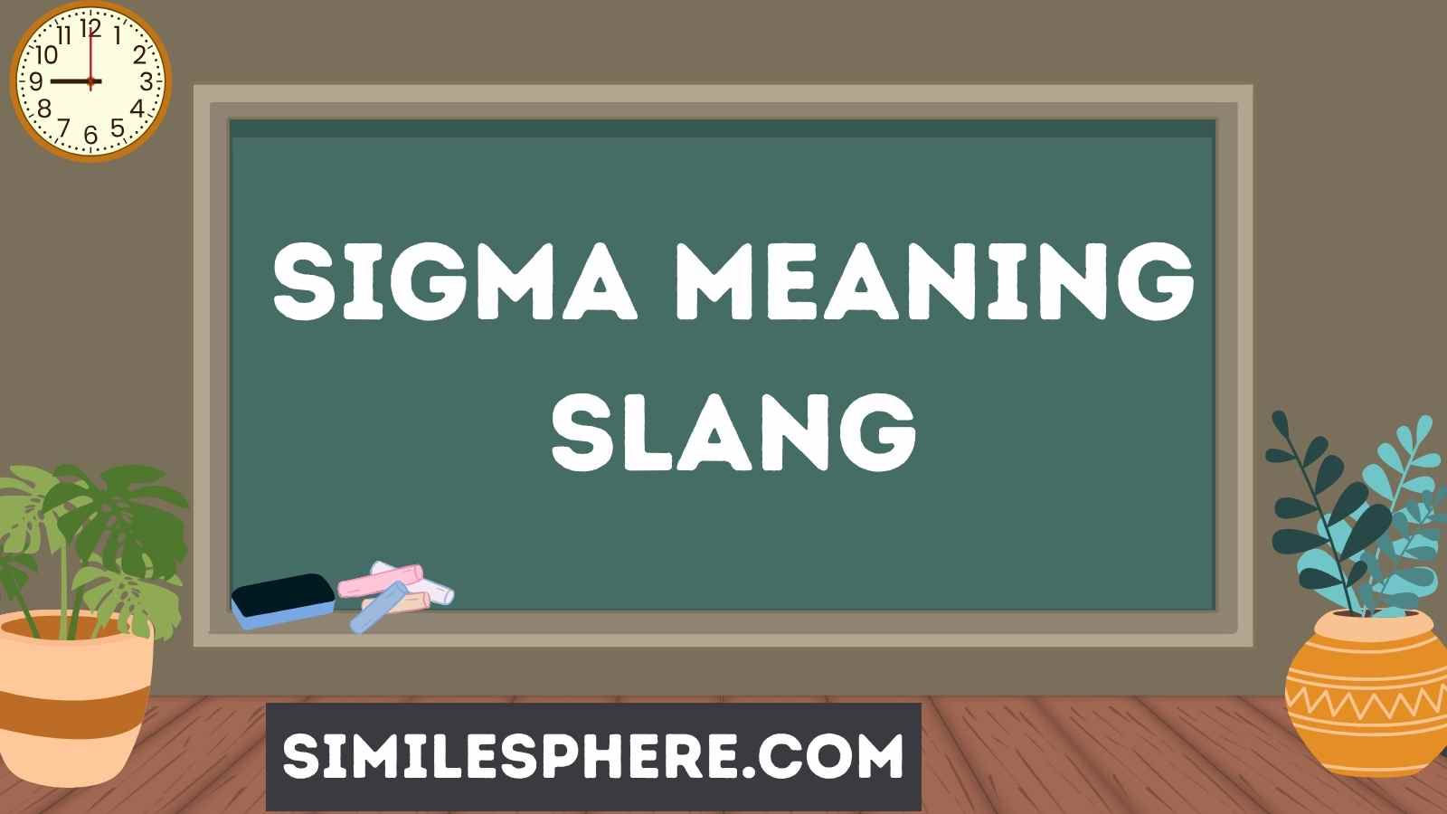 Sigma Meaning Slang