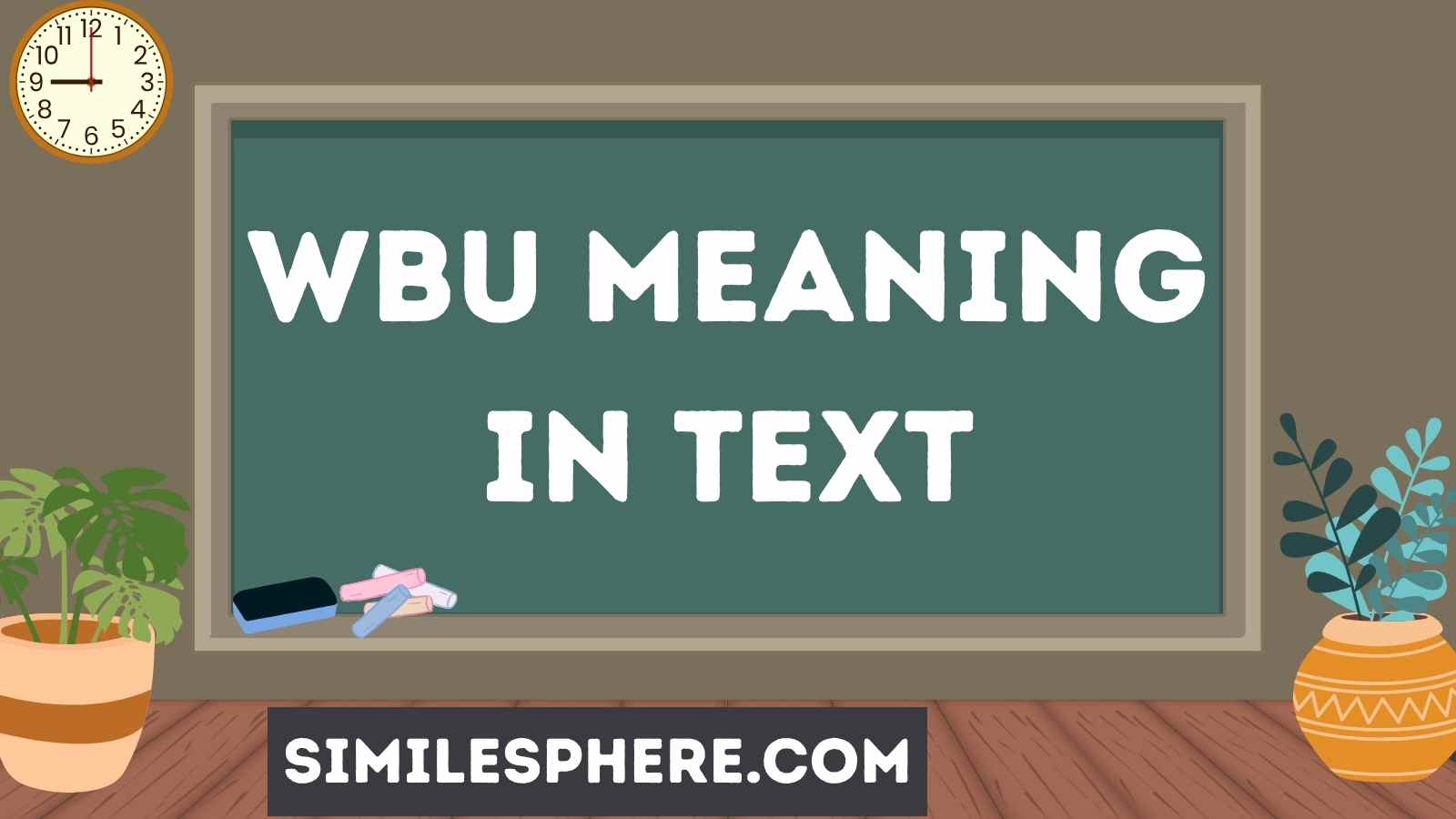 WBU Meaning in Text