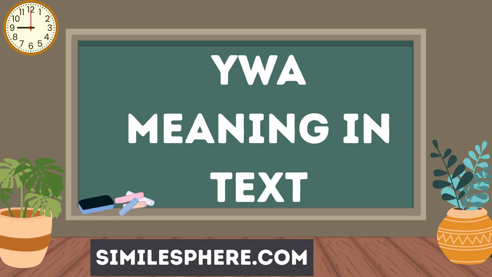 YWA Meaning in Text