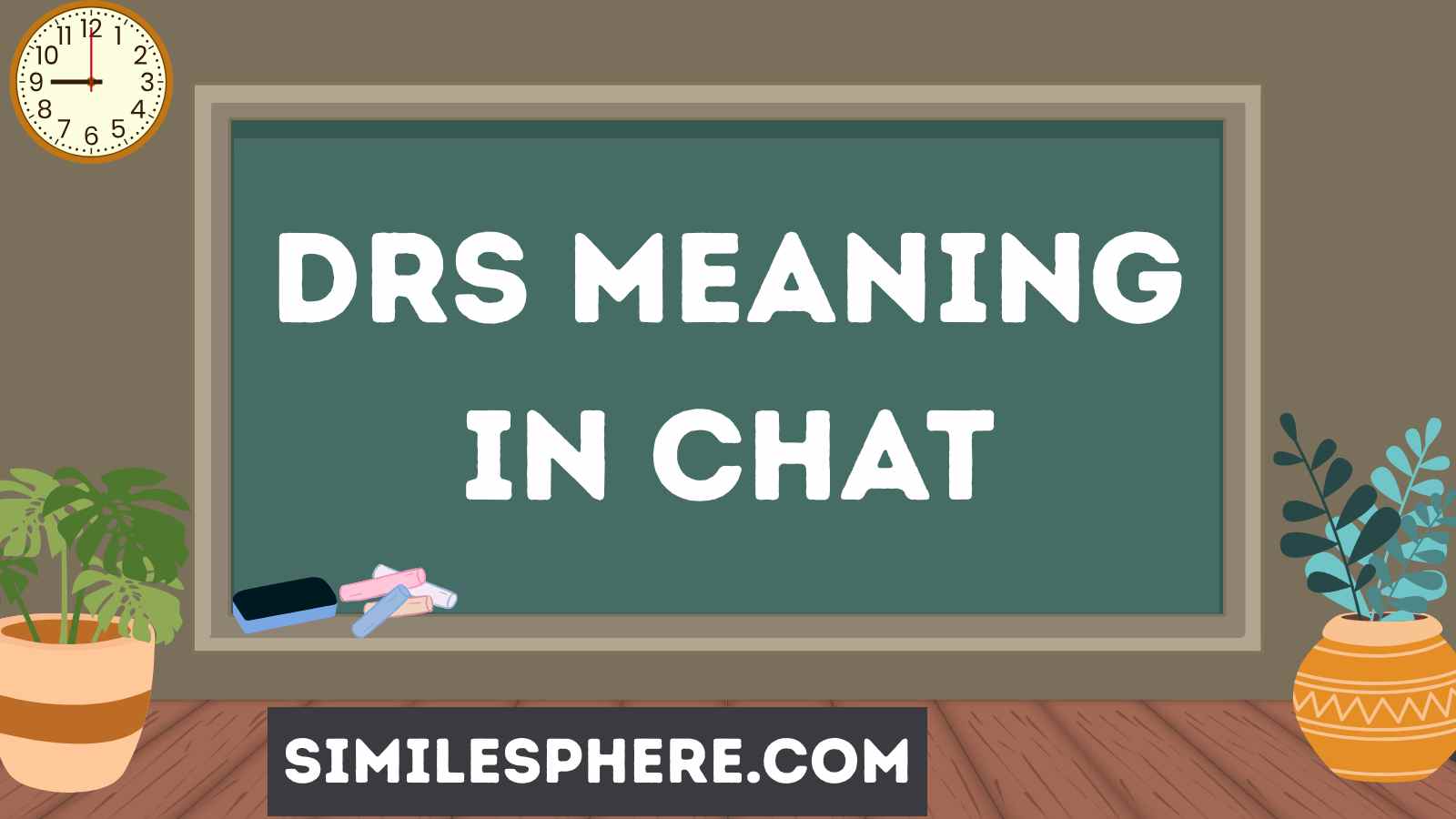 DRS Meaning in Chat