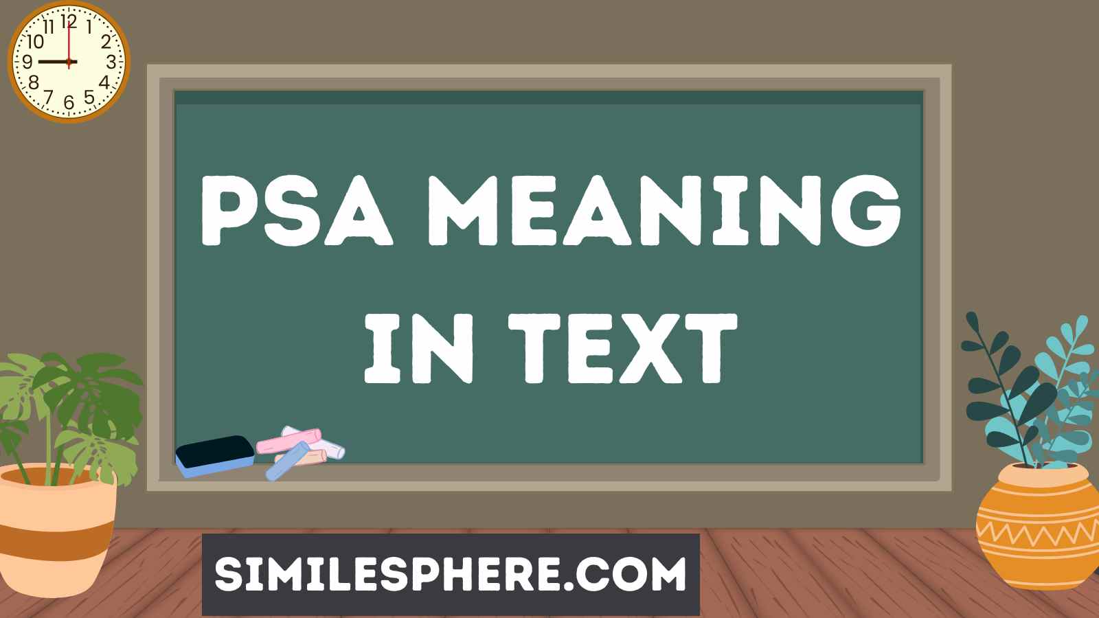 PSA Meaning in Text
