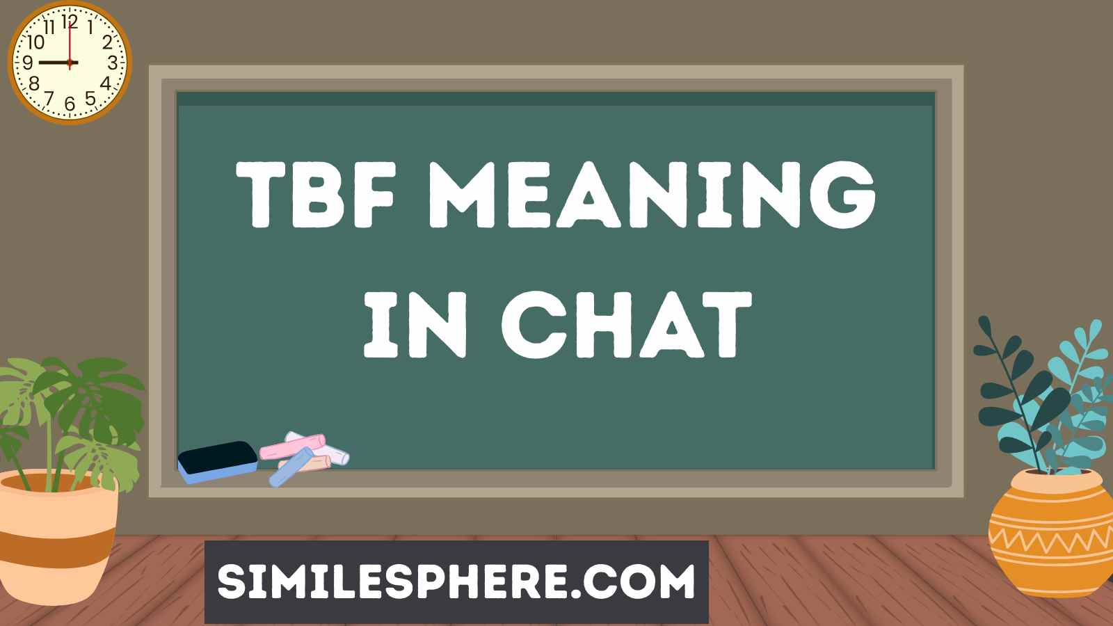 TBF Meaning in Chat