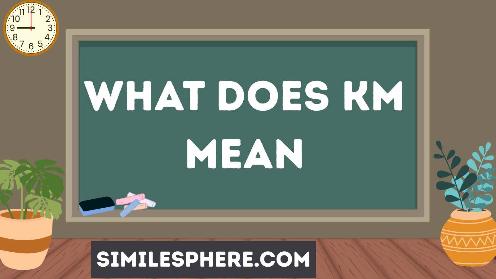 What Does KM Mean